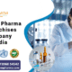 Best Pharma Franchise Company in India